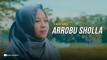Arrobu Sholla اَلرَّبُّ صَلَّــــى - Tari MQ (Cover Music Video)