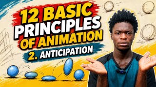 2/12 Basic Principles Of Animation (anticipation tutorial)