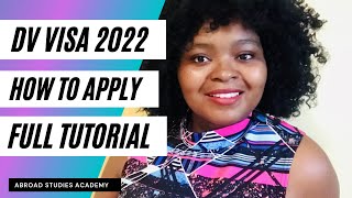 Diversity Visa Requirements | DV Visa 2022 |Green Card Lottery 2022 | How to apply
