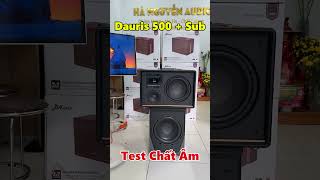 Acnos Dauris 500 + sub điện 3 tấc chất âm bass sâu và lực #acnos #dauris500 #sub