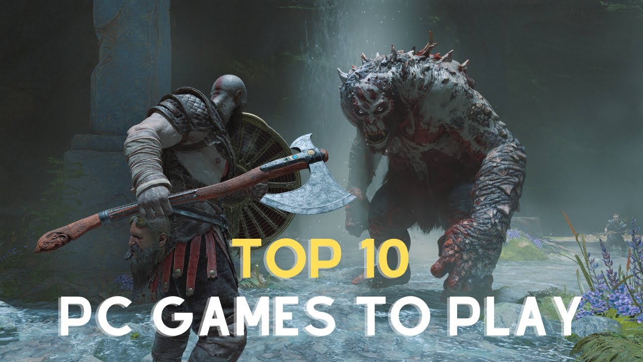 Top PC Games You Should Play - YouTube