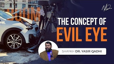 The Concept of Evil Eye - Part 1