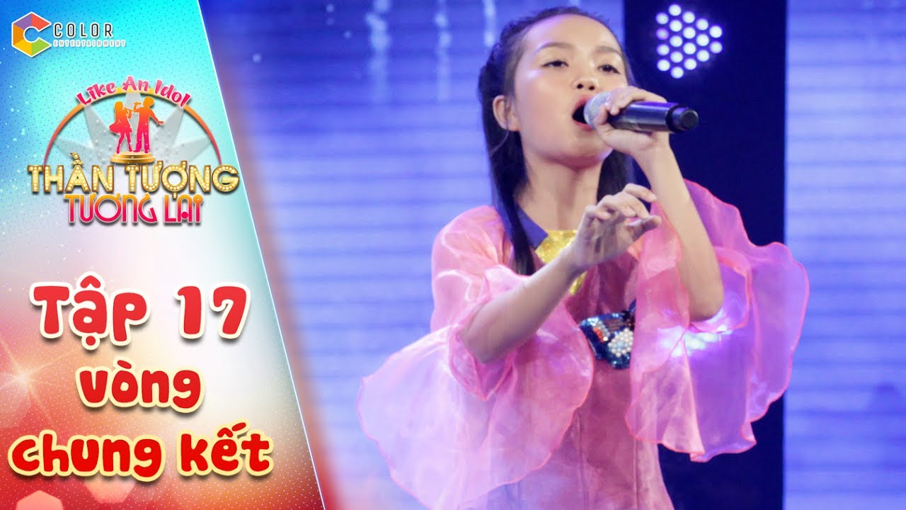 Thần tượng tương lai| tập 17: Quỳnh Như - Hà Tĩnh quê mình