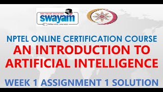 An Introduction to Artificial Intelligence | NPTEL | Week 1 | Assignment 1 Solution | Jan 2021
