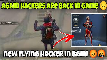 Again hackers are back in to game 😔 | New flying hacker in bgmi 😡🤬