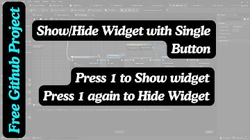 Unreal Engine 5: Show/Hide Widget with One Button (GitHub Project Included!)