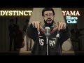 DYSTINCT YAMA Blues Session Reimagination By Morceau البلوز بالداريجة 