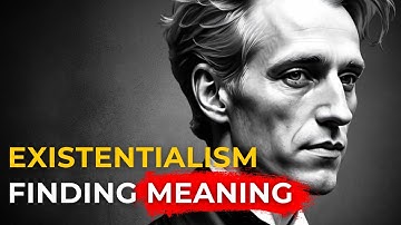 Existentialism | Finding Meaning in a Meaningless World