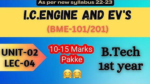 Lec-4 I Unit-2 I I.C.Engine I Fundamentals of Mechanical Engineering