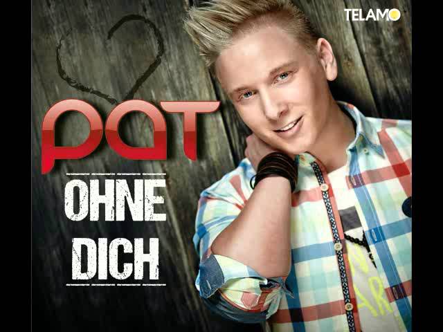 Pat - Ohne Dich