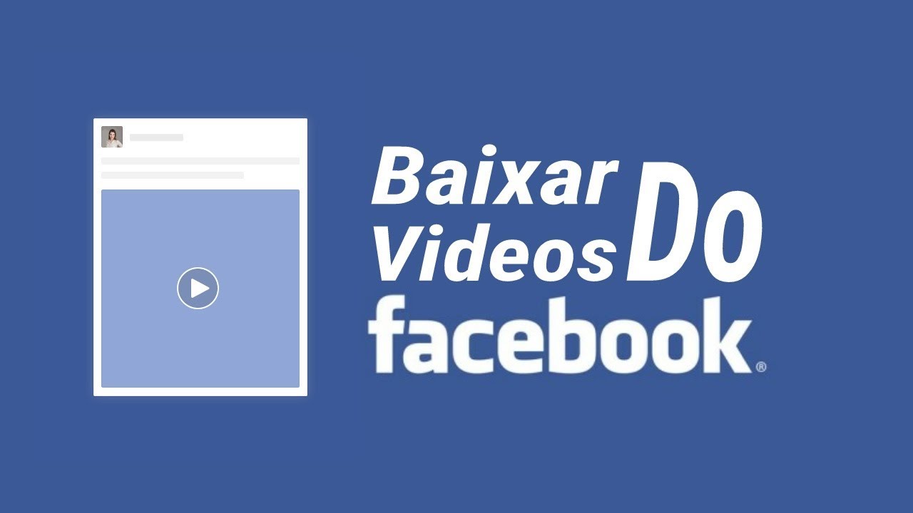 Baixar video do facebook no celular 2018