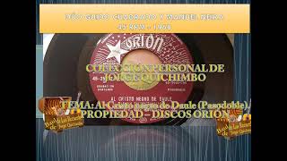 Video thumbnail of "AL CRISTO NEGRO DE DAULE (Pasodoble) - DUO CUADRADO NEIRA / 45 RPM - 1968"