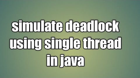 Deadlock with use of main thread(only single thread)