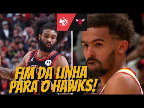 Coby White BRILHA Trae Young DECEPCIONA e Bulls ELIMINA o Hawks  Análise