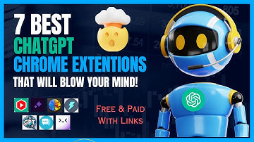 7 Best ChatGPT Chrome Extensions That Will Blow Your Mind!