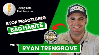 Stop Practicing Bad Habits