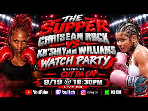 Chrisean Rock Vs Ku'shiya Williams || (WATCH PARTY) || Hosted By CUT DA CAP