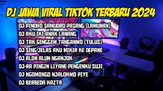 DJ JAWA VIRAL TIKTOK 2024 DJ LAMUNAN (Pindho Samudro Pasang) MENGKANE PALING DI CARI