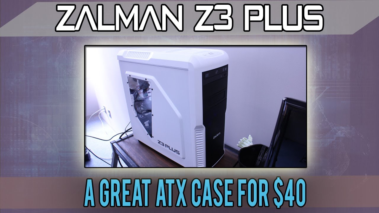 Zalman Z3 Plus (White) Mid Tower ATX Case - Full Review + AMD Rig