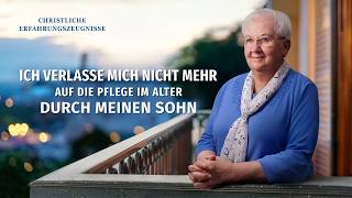 Christliche Erfahrungszeugnisse, Folge 550: Ich verlasse mich nicht mehr auf die Pflege im Alter durch meinen Sohn