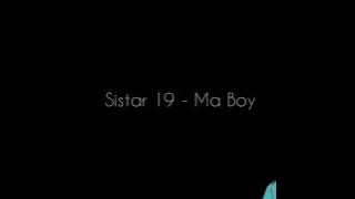 Download lagu Sistar19 - MaBoy(Myanmar Lyric)