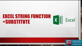 Excel String Function - Substitute