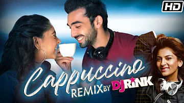 Cappuccino Remix - DJ Rink - Niti Taylor - Abhishek Verma - R Naaz - Latest Punjabi Songs 2021