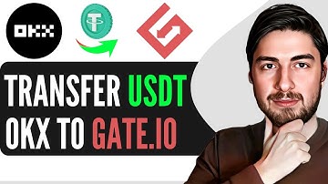 How to Transfer USDT From OKX to Gate.io