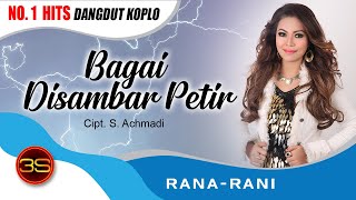 Rana Rani - Bagai Disambar Petir [Official Music Video]