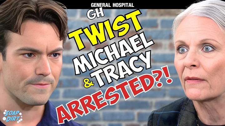 General Hospital Twist: Tracy & Michael Arrested? | Soap Dirt
