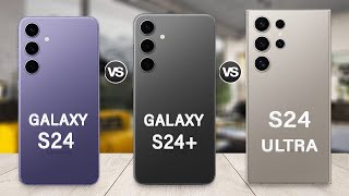 Samsung Galaxy S24 Vs S24 Plus Vs S24 Ultra Official Specs | S24 Series Review