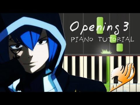 Fairy Tail Opening 3 Ft By Funkist Piano Tutorial Synthesia Youtube