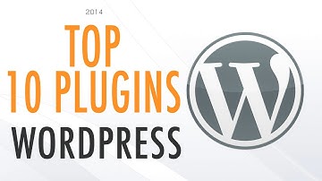 Top 10 WordPress Plugins 2014