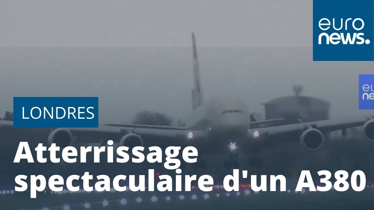 Atterrissage en crabe spectaculaire dun A380 durant la tempte Dennis