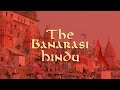The Banarasi Hindu | Being Indian | #StayHome