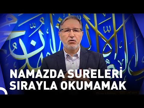 Namazda Sureleri Karışık Okursak Namaz Bozulur Mu? | Prof. Dr. Mustafa Karataş ile Muhabbet Kapısı