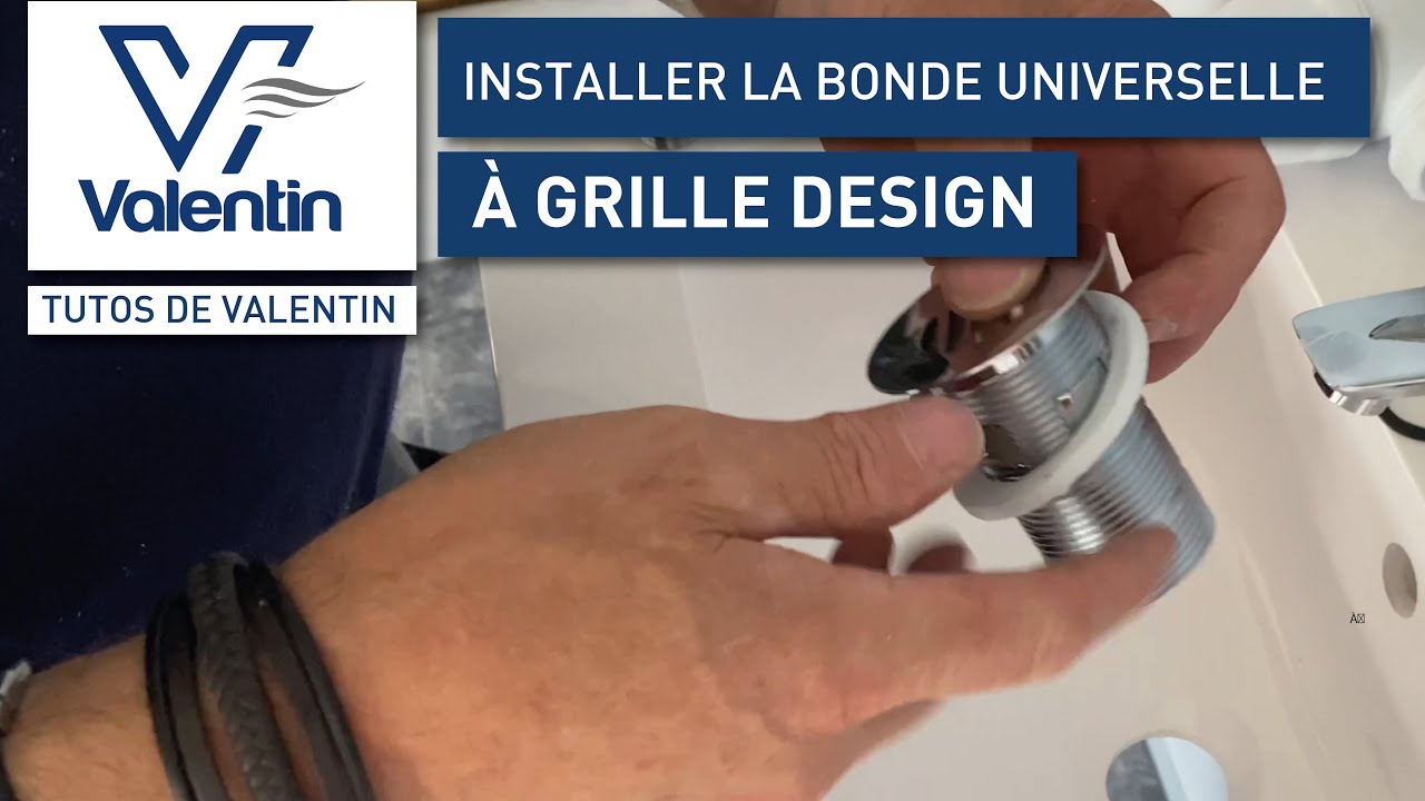 Comment monter la bonde universelle à grille pour lavabo ? 