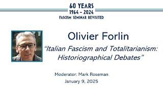 Olivier Forlin, Italian Fascism and Totalitarianism: Historiographical Debates