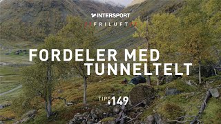 Tips Fottur Fordeler Med Tunneltelt