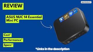 ASUS NUC 14 Essential Mini PC Review 2026 🔥Intel N97, 16GB DDR5, 512GB NVMe SSD | Triple 4K, WiFi 6E