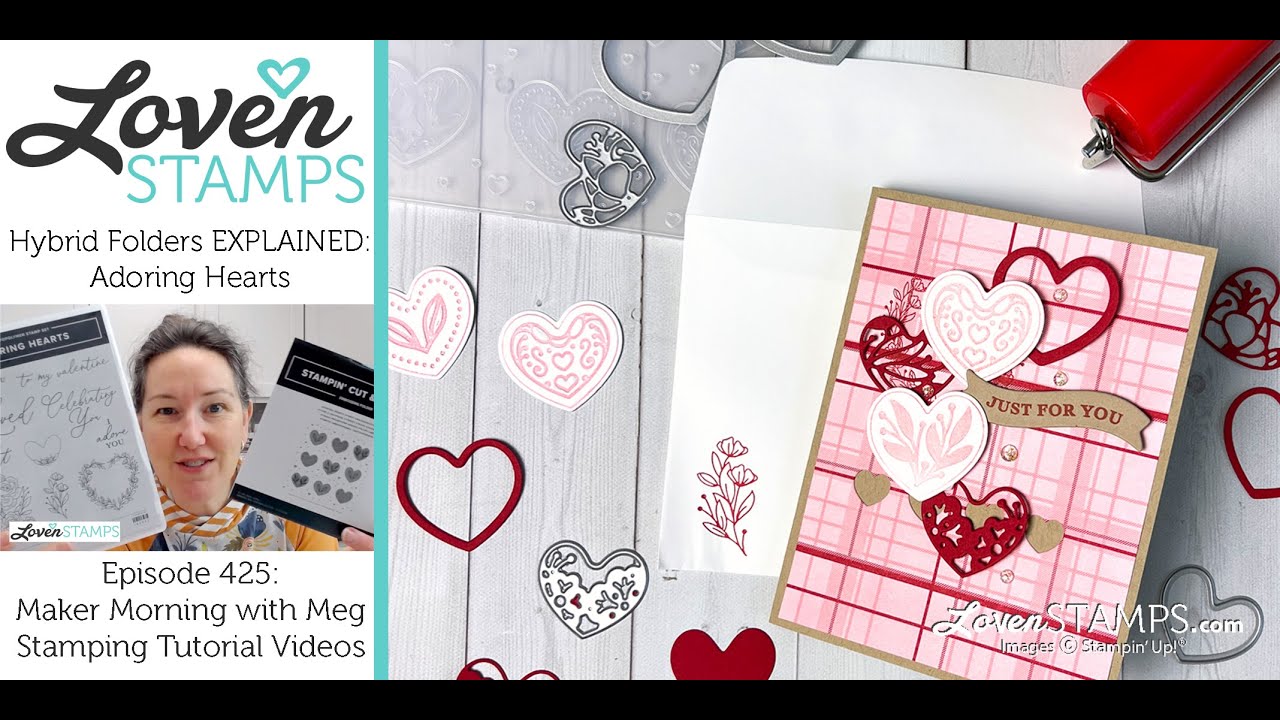 Ep 425: Brayer and Layer ALL the Adoring Hearts with Stampin' Up!®'s Most  Adored SAB DSP 