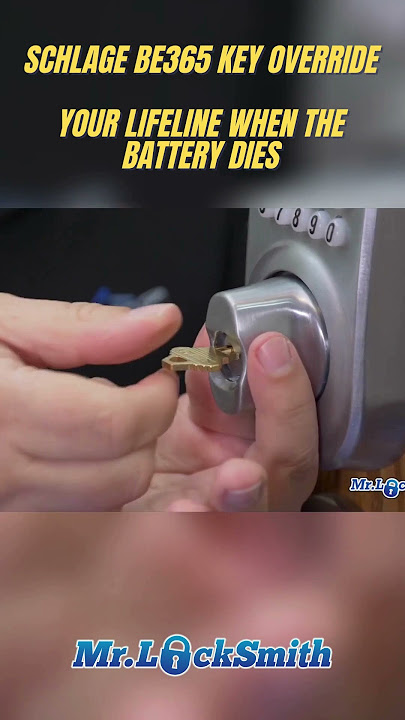Schlage BE365 Key Override: Your Lifeline When the Battery Dies