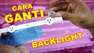 Cara Mengganti Backlight TV LED VLOG98