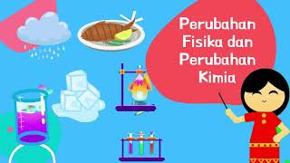 Perubahan Fisika dan Perubahan Kimia || Pengertian, Contoh, dan Perbedaan Perubahan Fisika dan Kimia