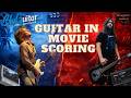 Academy of SHRED #307 : The role of Guitar in Movie Scoring
