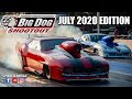 Big Dog Shootout July 2020 Coverage from Piedmont Dragway