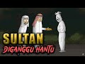 Sultan Tajir Diganggu Hantu - Ft @HARBATAH - Animasi Horor Kartun Lucu - Warganet Life