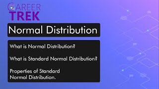 4- Normal Distribution | Data Science  | Career trek