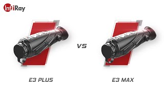 Thermal Imaging Monocular Comparison - E3Max vs E3Plus - InfiRay Outdoor