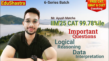 Important Questions Logical Reasoning Data Interpretation, CAT 2025, CAT 2026, CAT 2025 Coaching